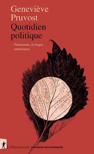Quotidien politique - Geneviève Pruvost (2021)