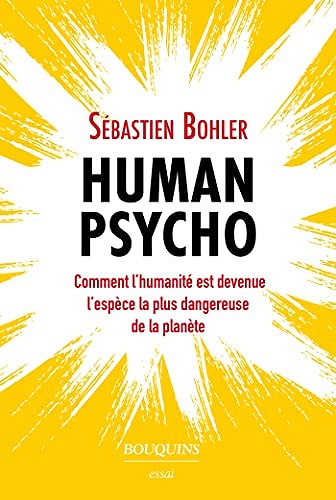 Human psycho - Sébastien Bohler (2022)
