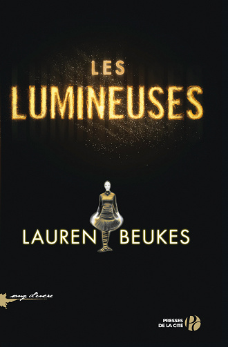 Les lumineuses - Lauren Beukes