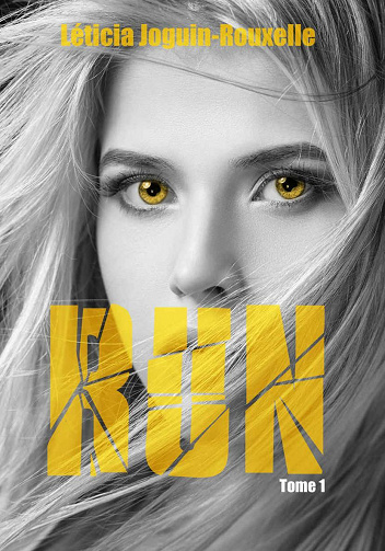 RUN: tome 1 - Léticia Joguin-Rouxelle (2022)
