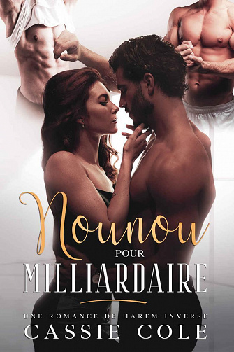 Nounou pour milliardaire - Cassie Cole (2022)