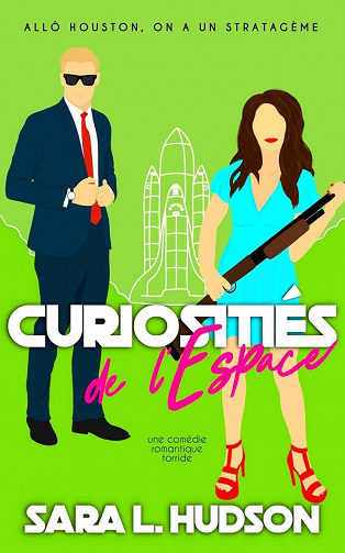 Curiosités de l'Espace (L'Espace t. 3) - Sara L. Hudson (2022)