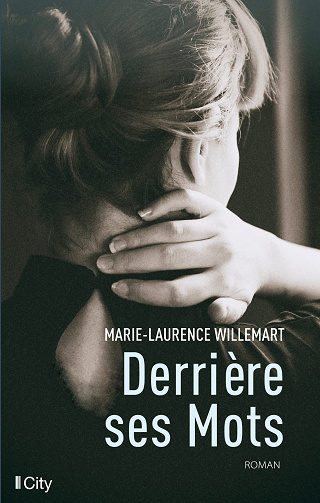 Derrière ses mots - Marie-Laurence Willemart (2020)