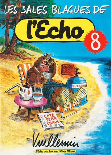 Les sales blagues de l'Echo - 8. L'été sera chaud