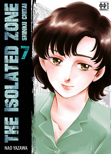 The isolated Zone - 7. Tome 7