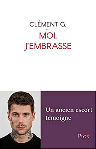 Moi, j'embrasse - Clément Grobotek (2020)