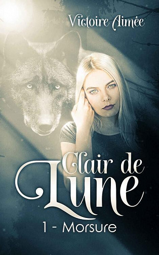 Clair de Lune, Tome 1 : Morsure - Victoire Aimée (2022)