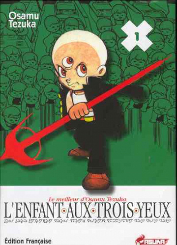 L'enfant aux trois yeux - 1. Volume 1