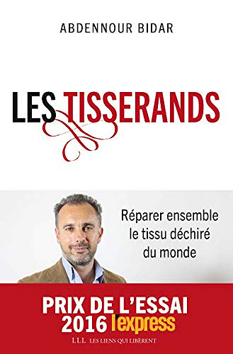 Les tisserands - Abdennour Bidar