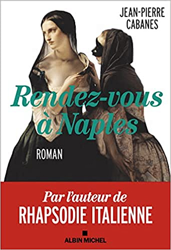 Rendez-vous à Naples - Jean-Pierre Cabanes (2022)