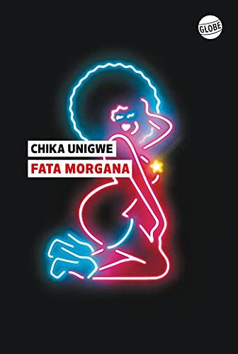 Fata Morgana - Chika Unigwe (2022)