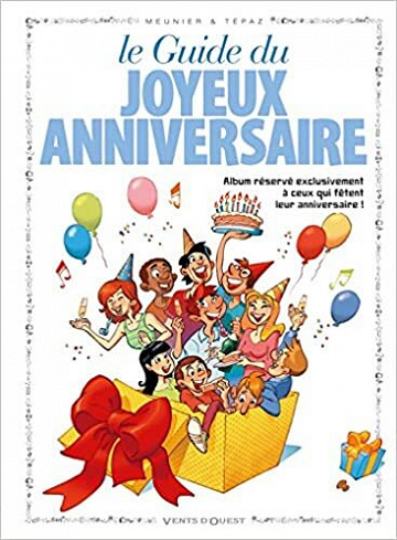 Les Guides en BD - Tome 14: Joyeux anniversaire