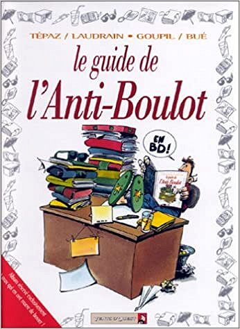 Les Guides en BD - Tome 15: L'Anti-boulot