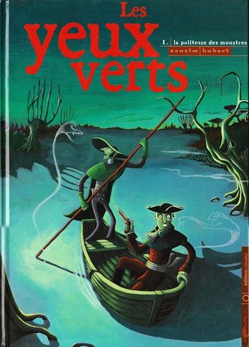Les yeux verts - 1. La politesse des monstres