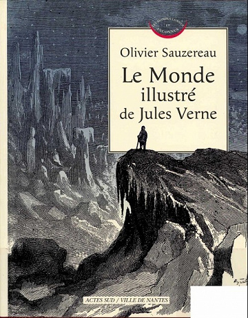 Les mondes connus et inconnus - Le Monde illustré de Jules Verne