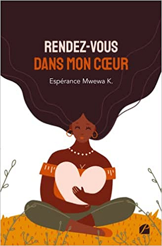 Rendez-vous dans mon cœur - Espérance Mwewa K. (2022)