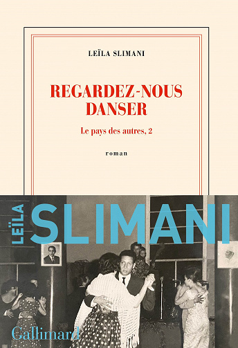 Regardez-nous danser - Leïla Slimani (2022)