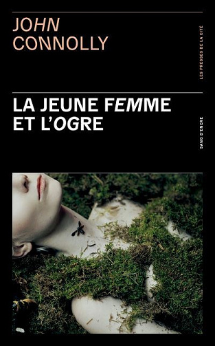 La Jeune Femme et l'Ogre - John Connolly (2022)