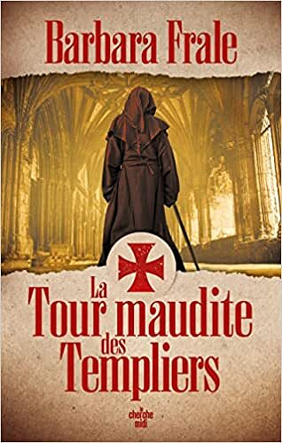 La Tour maudite des Templiers - Barbara Frale (2022)