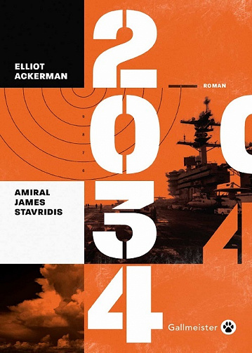 2034 - Elliot Ackerman, James Stavridis (2022)