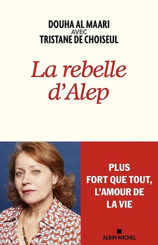 La Rebelle d'Alep - Douha Al Maari (2022)