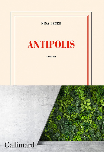 Antipolis - Nina Leger (2022)
