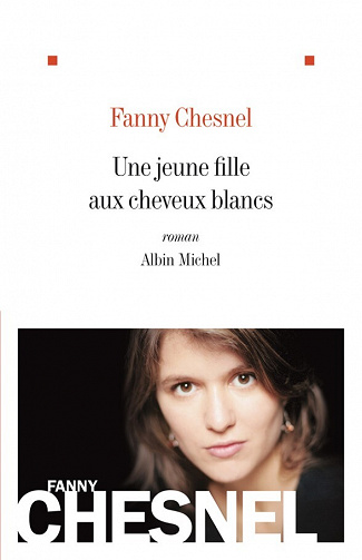 Une jeune fille aux cheveux blancs - Fanny Chesnel