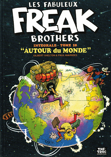 Les Fabuleux Freak Brothers - Intégrale Tome 10