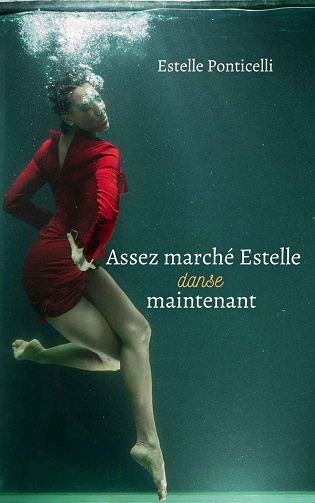 Assez marché Estelle danse maintenant - Estelle Ponticelli (2022)