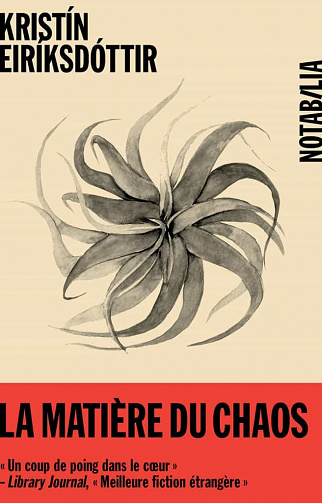 La matière du chaos - Kristín Eiríksdóttir (2022)