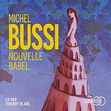 Nouvelle Babel - Michel Bussi (2022)