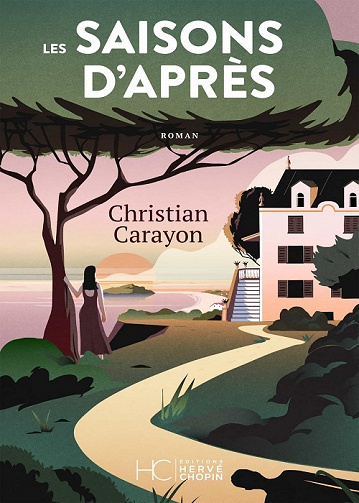 Les saisons d'après - Christian Carayon (2022)