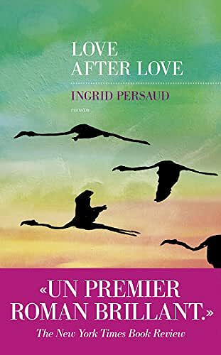 Love After Love - Ingrid Persaud (2022)