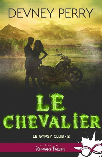 Le Gypsy Club, Tome 2 : Le Chevalier - Devney Perry (2022)