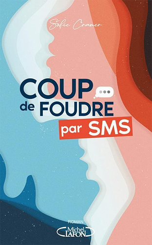 Coup de foudre par SMS - Sofie Cramer (2022)