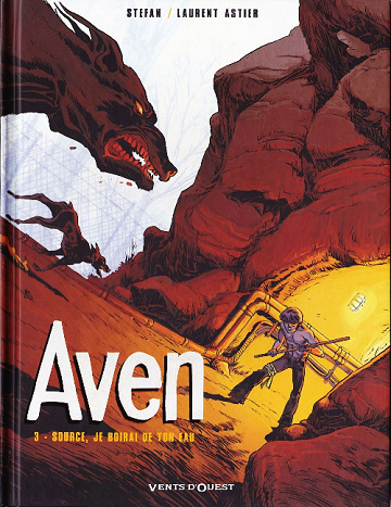 Aven - 3. Source, je boirai de ton eau