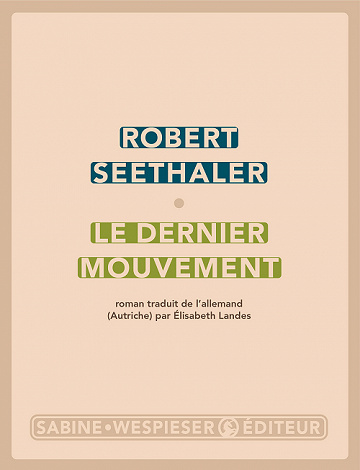 Le dernier mouvement - Robert Seethaler (2022)