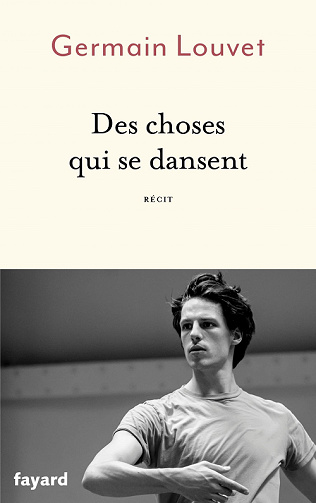 Des choses qui se dansent - Germain Louvet (2022)