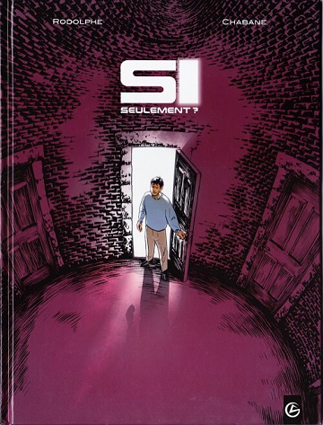 Si seulement - 2. Si seulement ?