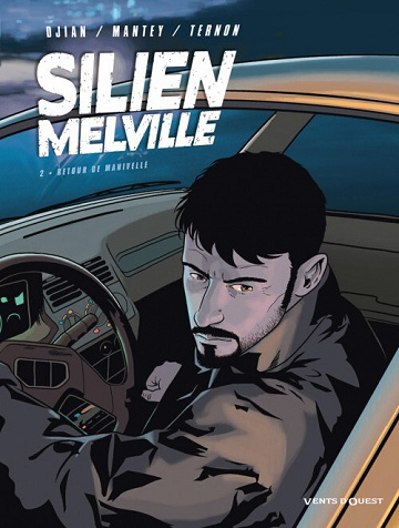Silien Melville - 2. Retour de manivelle