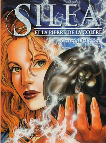 Silea - 1. Silea et la pierre de la colère