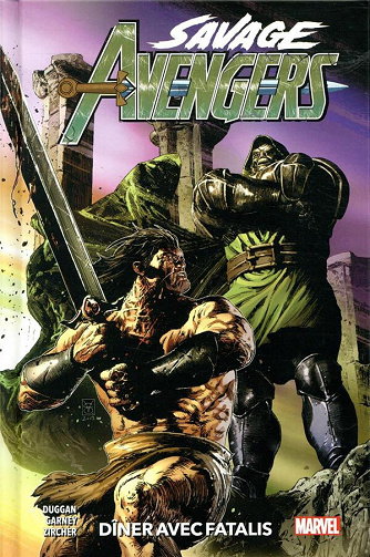 Savage Avengers - Tome 2 - Dîner avec Fatalis