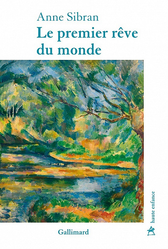 Le premier rêve du monde - Anne Sibran (2022)