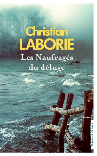 Les Naufragés du déluge - Christian Laborie (2022)