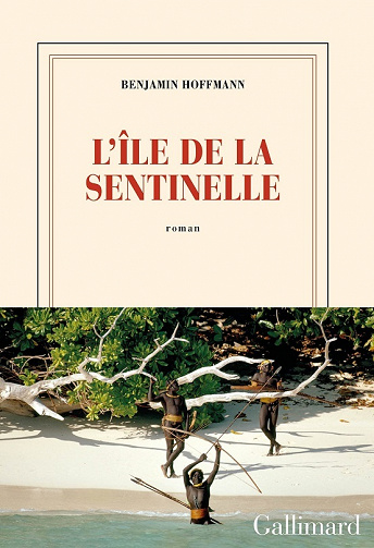 L'île de la Sentinelle - Benjamin Hoffmann (2022)