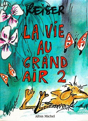 La vie au grand air - 2. La vie au grand air 2
