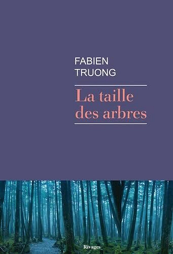 La taille des arbres - Fabien Truong (2022)