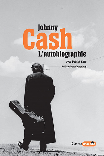 Johnny Cash, l'autobiographie - Johnny Cash, Patrick Carr (2022)