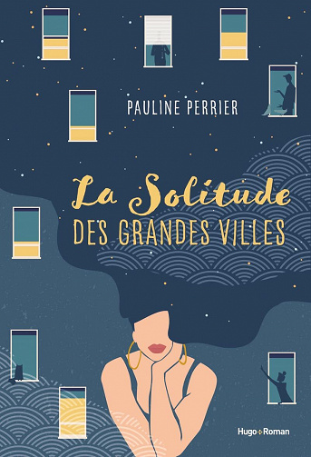 La solitude des grandes villes - Pauline Perrier (2022)