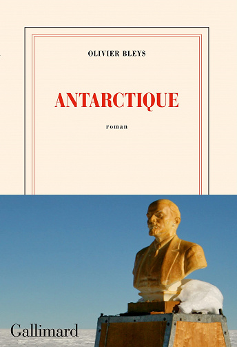 Antarctique - Olivier Bleys (2022)